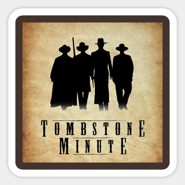 Tombstone Minute Sticker by themidnightboys